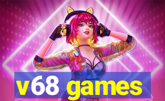 v68 games